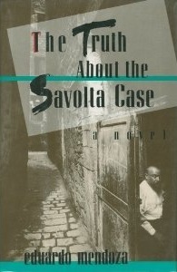 The Truth About the Savolta Case by Eduardo Mendoza