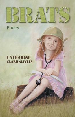 Brats by Catharine Clark-Sayles