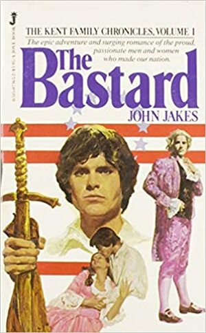 Bastard John Jakes by John Jakes
