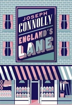 England's Lane by Joseph Connolly