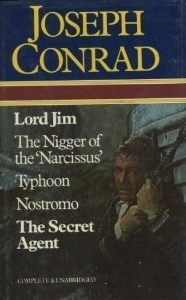 Lord Jim / The Nigger of the 'Narcissus' / Typhoon / Nostromo / The Secret Agent by Joseph Conrad