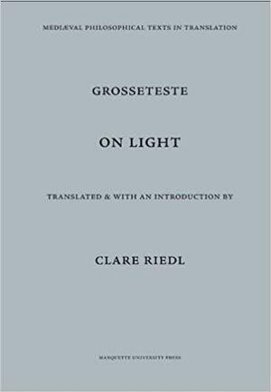 On Light by Robert Grosseteste