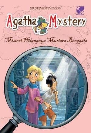 Misteri Hilangnya Mutiara Benggala by Sir Steve Stevenson