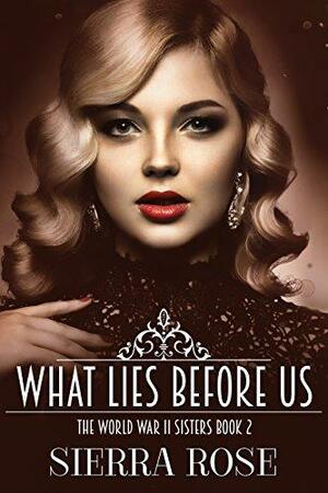 What Lies Before Us: The Doughty Women: Susan by Sierra Rose