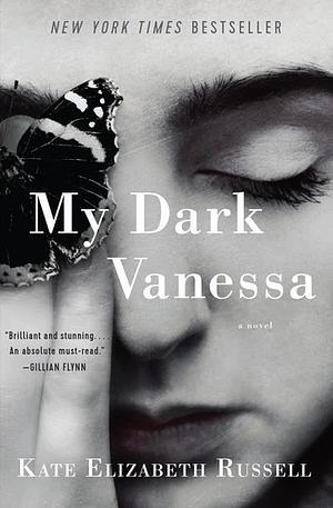 My Dark Vanessa by Kate Elizabeth Russell