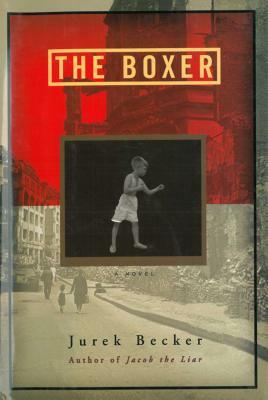 The Boxer by Jurek Becker