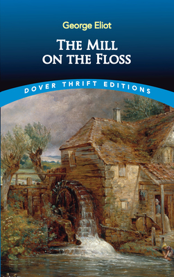 The Mill on the Floss by George Eliot