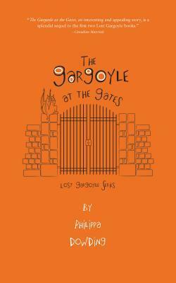 The Gargoyle at the Gates by Philippa Dowding