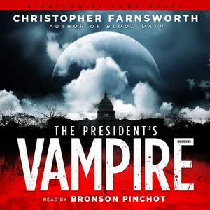 The President's Vampire by Christopher Farnsworth