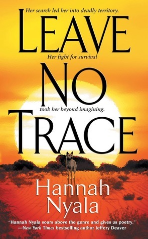 Leave No Trace by Hannah Nyala