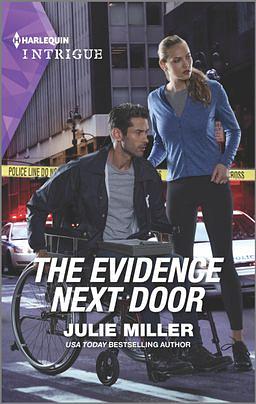 The Evidence Next Door by Julie Miller