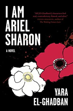 I Am Ariel Sharon by Yara El-Ghadban