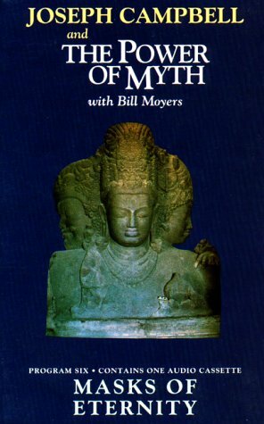 Masks of Eternity: Power of Myth 6 by Joseph Campbell, Bill Moyers