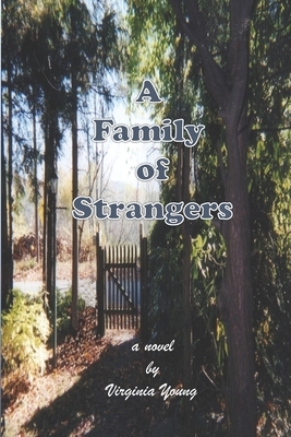 A Family of Strangers by Virginia Young