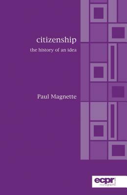 Citizenship: The History of an Idea by Paul Magnette