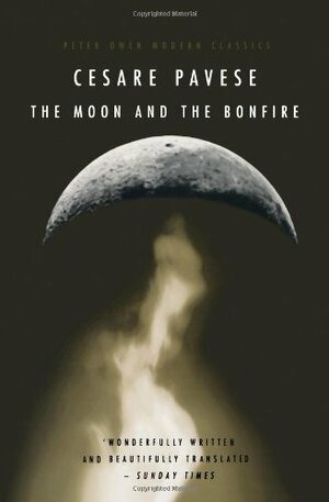 The Moon and the Bonfire by Cesare Pavese