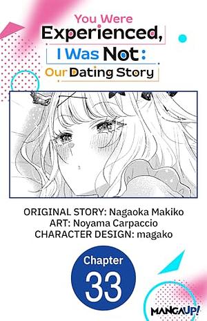 You Were Experienced, I Was Not: Our Dating Story #033 by Nagaoka Makiko