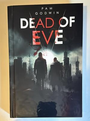 Dead of Eve by Pam Godwin