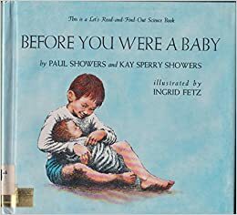 Before You Were a Baby by Kay S. Showers, Paul Showers