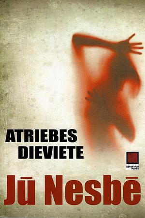 Atriebes dieviete by Jo Nesbø