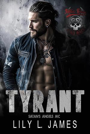 Tyrant by Lily L James