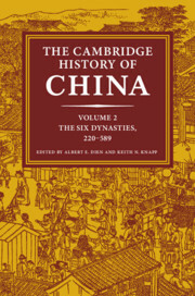 The Cambridge History of China. Volume 2. The Six Dynasties, 220–589 by John King Fairbank