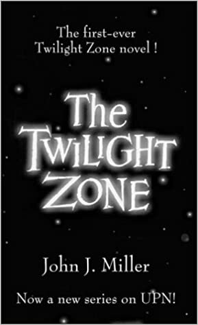 The Twilight Zone, Book 1 by John J. Miller