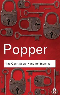 The Open Society and Its Enemies by Karl Popper