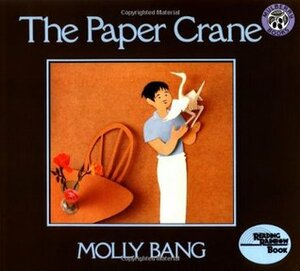 The Paper Crane by Molly Bang