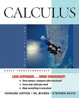 Calculus, Binder Version: Early Transcendentals by Howard Anton, Irl Bivens, Stephen Davis