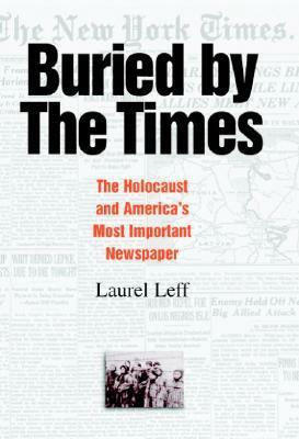 Buried by the Times by Laurel Leff