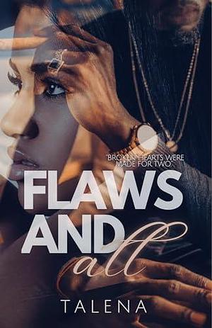 Flaws And All: Elijah & Kehlani by Talena Tillman, Talena Tillman