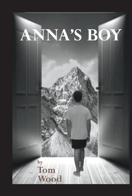 Anna's Boy by Tom Wood