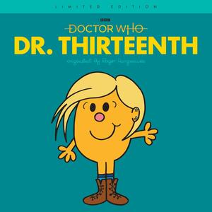 Dr. Thirteenth: Limited Edition by Adam Hargreaves