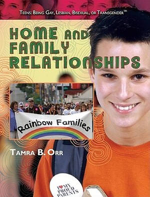 Home and Family Relationships by Tamra B. Orr