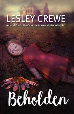 Beholden by Lesley Crewe