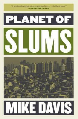 Planet of Slums by Mike Davis