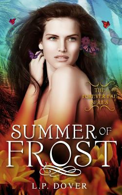 Summer of Frost by L.P. Dover
