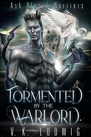 Tormented by the Warlord by V.K. Ludwig