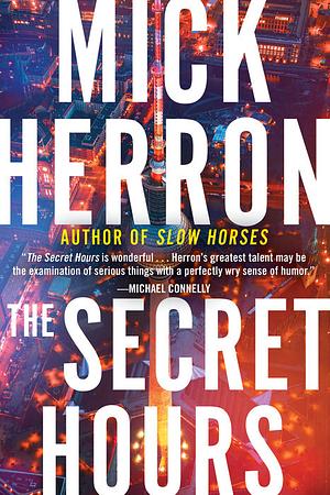 The Secret Hours by Mick Herron