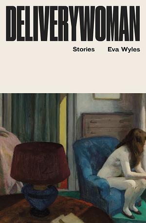 Deliverywoman by Eva Wyles