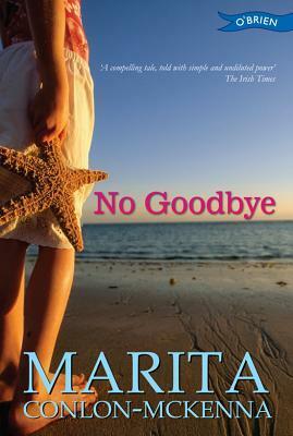 No Goodbye by Marita Conlon-McKenna