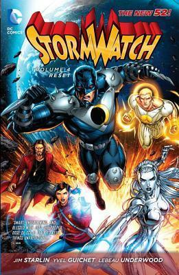 Stormwatch, Vol. 4: Reset by Yvet Guichet, Jim Starlin