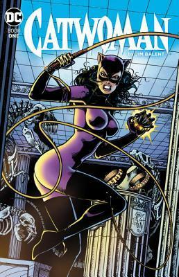 Catwoman by Jim Balent, Book One by Jim Balent, Jo Duffy, Chuck Dixon