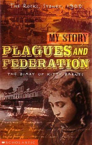 My Australian Story: Plagues and Federation by Vashti Farrer