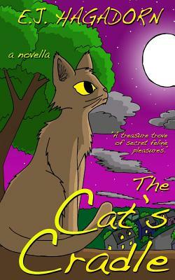 The Cat's Cradle by E. J. Hagadorn