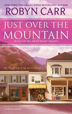 Just Over the Mountain by Robyn Carr