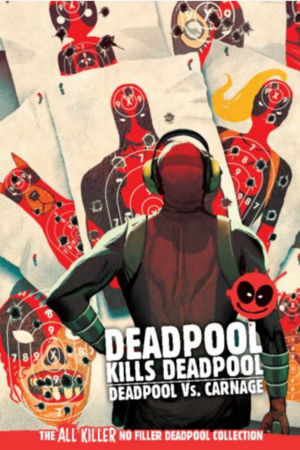 Deadpool kills Deadpool - Deadpool Vs. Carnage by Cullen Bunn, Salva Espin