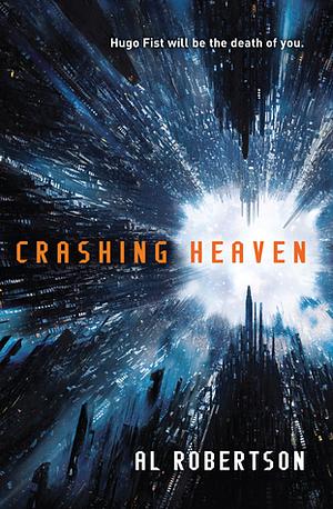 Crashing Heaven by Al Robertson