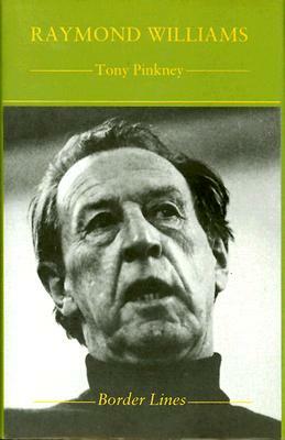 Raymond Williams by Tony Pinkney